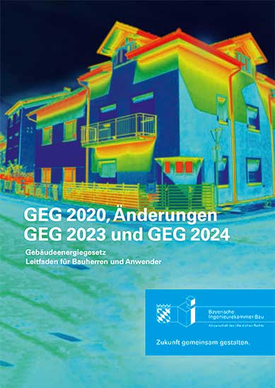 Cover »GEG 2020, Änderungen GEG 2023 und GEG 2024 – Gebäudeenergiegesetz – Leitfaden für Bauherren und Anwender« 